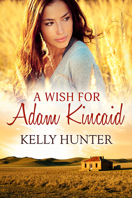 Receive A Wish For Adam Kincaid for FREE when you sign up to Kelly Hunter's newsletter